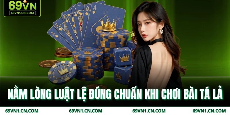 Nằm lòng luật lệ đúng chuẩn khi chơi bài tá lả Nằm lòng luật lệ đúng chuẩn khi chơi bài tá lả