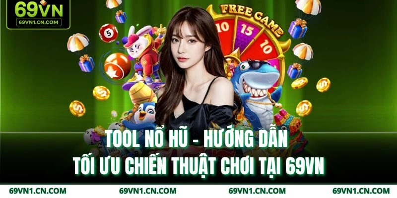Tool Nổ Hũ